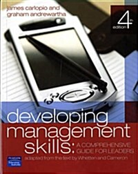 Developing Management Skills : A Comprehensive Guide for Leaders (Paperback, 4 Rev ed)