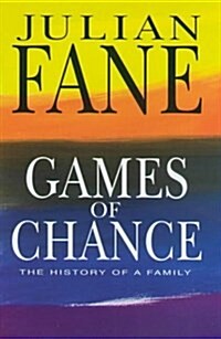 Games of Chance : A History of a Family (Hardcover)