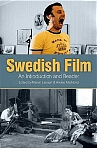 Swedish Film : An Introduction & Reader (Paperback)