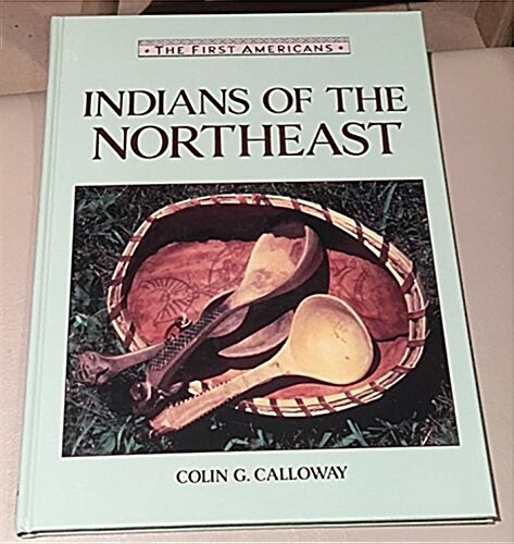 INDIANS OF THE NORTHEAST (Hardcover)