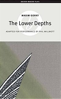 The Lower Depths (Paperback)