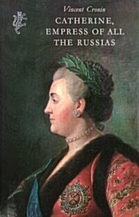 Catherine, Empress of All the Russias (Paperback)