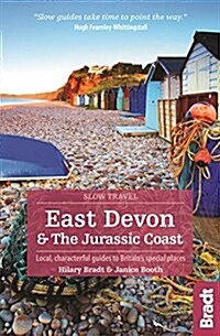 East Devon & the Jurassic Coast (Slow Travel) : Local, characterful guides to Britains Special Places (Paperback)