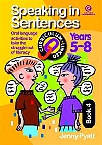 Speaking in Sentences : Bk 4 (Paperback)