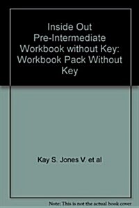 Inside Out Pre Intermediate Workbook without Key Pack (Package)