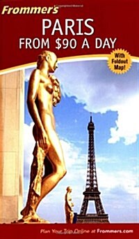 Frommers Paris from $90 a Day (Paperback, 9 Rev ed)