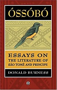 Ossobo : Essays on the Literature of Sao Tome and Principe (Paperback)