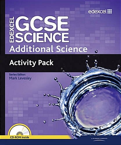 Edexcel GCSE Science: Additional Science Activity Pack (Package)