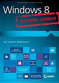 Windows 8 - Das Insider-Handbuch (Paperback)