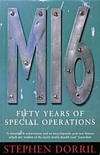 MI6 : Fifty Years of Special Operations (Paperback, New ed)