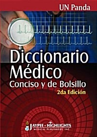 Diccionario Medico: Conciso y de Bolsillo (Paperback, 2, UK)