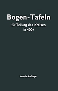 Taschenbuch Zum Abstecken Von Kreisbogen Mit Und Ohne Aoebergangsbogen Fa1/4r Teilung Des Kreises in 400g (Hardcover, 9, 9. Aufl.)