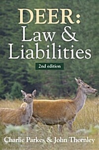 Deer : Law and Liabilities (Hardcover, 2 Revised edition)