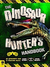 Dinosaur Hunters Handbook (Paperback)