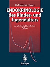 Endokrinologie Des Kindes- Und Jugendalters (Paperback, 3, 3. Aufl. 1997.)