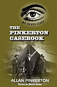 The Pinkerton Casebook (Paperback)