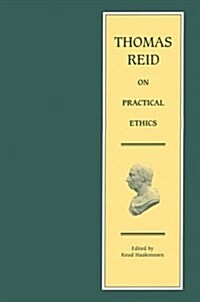Thomas Reid on Practical Ethics (Hardcover)