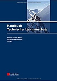 Handbuch Technischer Lawinenschutz (Hardcover)