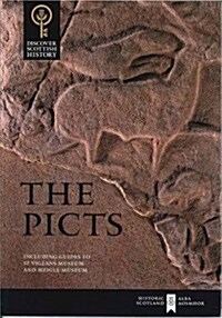 The Picts : Including Guides to St Vigeans Museum and Meigle Museum (Paperback)