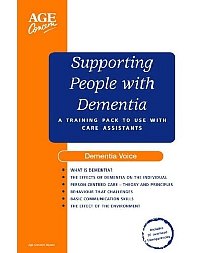 Supporting People with Dementia : A Training Pack (Loose-leaf)