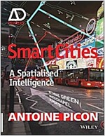 Smart Cities: A Spatialised Intelligence (Paperback)