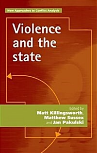 VIOLENCE AND THE STATE (Hardcover)