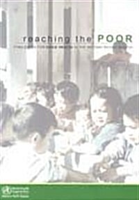 Reaching the Poor: Challenges for Child Health in the Western Pacific Region (Paperback)