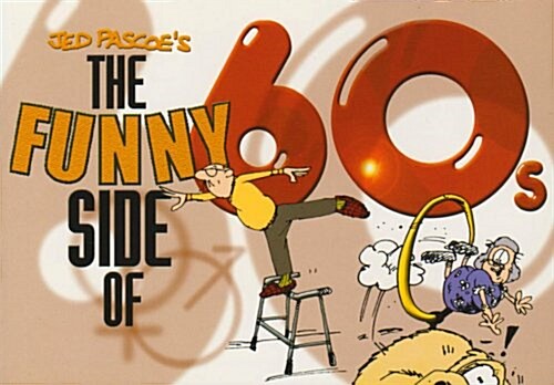 The Funny Side of 60 (Paperback)