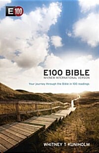 NIV E100 Bible : Your Journey Through the Bible in 100 Readings (Paperback)