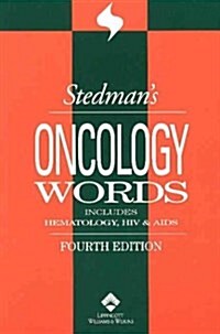 Stedmans Oncology Words (Paperback, 4 Rev ed)