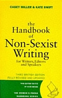 The Handbook of Non-sexist Writing for Writers, Editors and Speakers (Paperback, 3 Revised edition)
