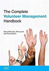 The Complete Volunteer Management Handbook (Paperback, 3 Revised edition)