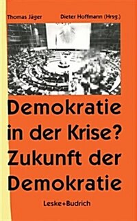 Demokratie in Der Krise ? Zukunft Der Demokratie (Hardcover, 1995)