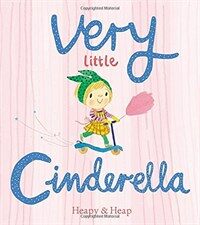 Very Little Cinderella (Hardcover)