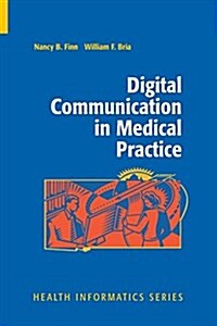 Digital Communication in Medical Practice (Paperback)