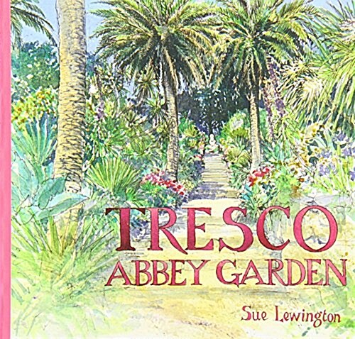 Tresco Abbey Garden (Paperback)