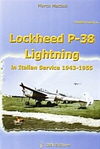 Lockheed P-38 Lightning in Italian Service 1943-1955 (Paperback)