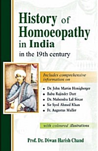 History of Homeopathy in India in the 19th Century (Hardcover)