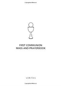 FIRST HOLY COMMUNION MASS AND PRAYERBOOK (Paperback)