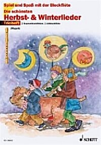 DIE SCHNSTEN HERBST UND WINTERLIEDER (Paperback)