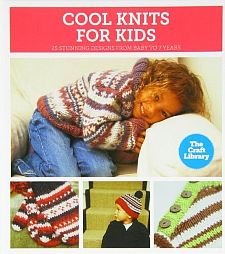 The Craft Library: Cool Knits for Kids (Hardcover)