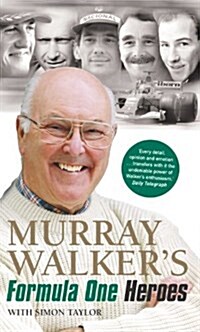 Murray Walkers Formula One Heroes (Paperback, New ed)