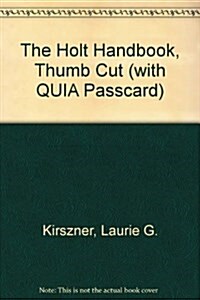 HOLT HANDBOOK 6ETHUMB CUT TEXTQUIA PASSC (Hardcover)