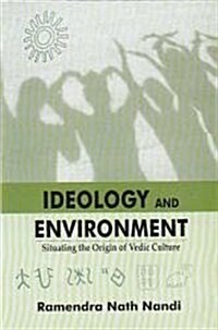 Ideology and Environment (Hardcover)