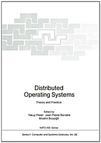 Distributed Operating Systems: Theory and Practice (Hardcover)
