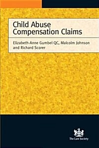 Child Abuse Compensation Claims (Paperback)