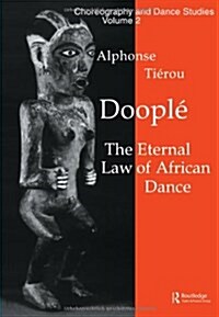 Doople: The Eternal Law of African Dance (Paperback)