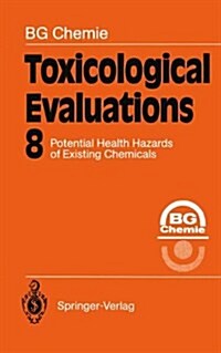 Toxicological Evaluations 8 (Hardcover)
