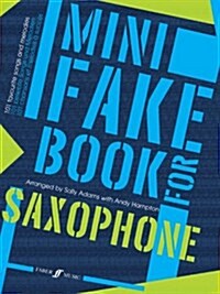 Mini Fake Book For Saxophone (Paperback)