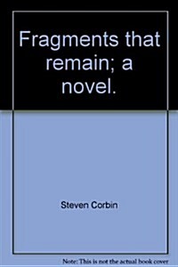 Fragments That Remain (Paperback)